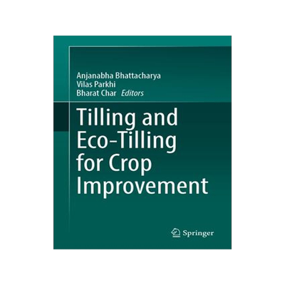[预订]Tilling and Eco-Tilling for Crop Improvement 9789819927210