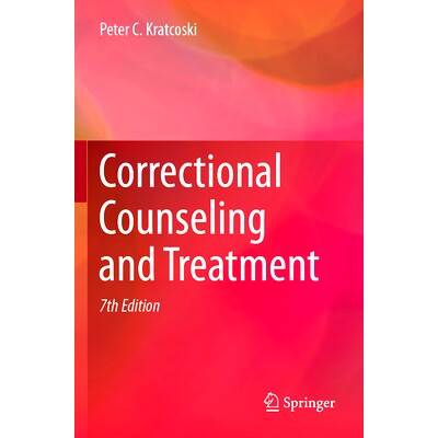 预订 Correctional Counseling and Treatment 惩教辅导及治疗 第7版: 9783031517433
