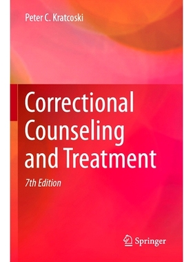 预订 Correctional Counseling and Treatment 惩教辅导及治疗 第7版: 9783031517433