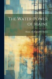 Water The Power 9781021662866 Maine 预订