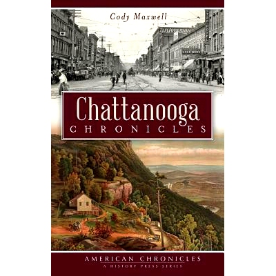 预订 Chattanooga Chronicles: 9781540231888