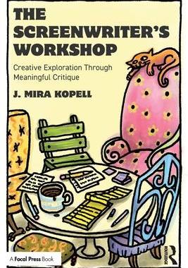 [预订]The Screenwriter’s Workshop: Creative Exploration Through Meaningful Critique 9781032287218