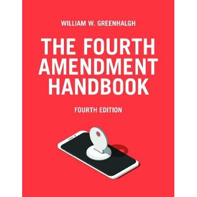 预订 The Fourth Amendment Handbook 第四修正手册: 9781641054829