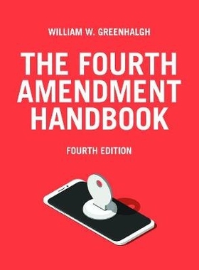 预订 The Fourth Amendment Handbook 第四修正手册: 9781641054829