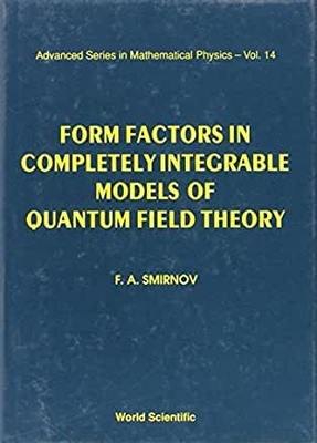 【预订】Form Factors in Completely Integrable Models of Quantum Field Theory