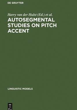 [预订]Autosegmental Studies on Pitch Accent 9783110130324