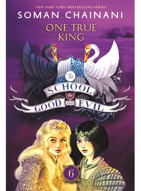预订 The School for Good and Evil #6: One True King: Now a Netflix Originals Movie: 9780062695222