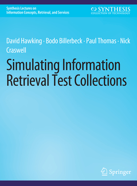 预订 Simulating Information Retrieval Test Collections