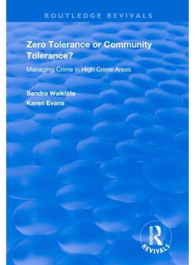 预订 Zero Tolerance or Community Tolerance?: Managing Crime in High Crime Areas 零容忍还是社区容忍？：高犯罪率地区的犯罪