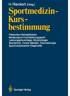 预订 Sportmedizin — Kursbestimmung: Prävention — Rehabilitation, Breitensport-Hochleistungssport, Leistungsphysiologi