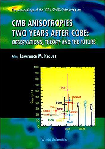 【预售】Cmb Anisotropies Two Years After Cobe: Observations, Theory And The Future - Proceedings Of The 1994 Cwru ...