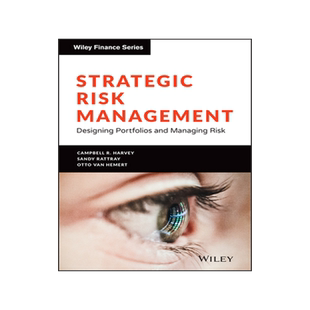 Strategic Risk Management: Designing Portfolios And Managing Risk 9781119773917