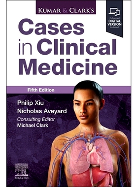 预订 Kumar & Clark’s Cases in Clinical Medicine 库马尔和克拉克的临床医学案例: 9780443261893