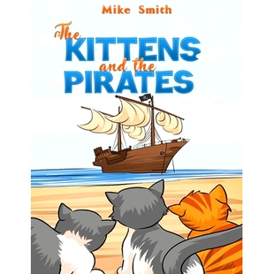 Pirates 预订 9781398412187 the and The Kittens