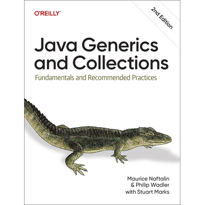 预订 Java Generics and Collections: Fundamentals and Recommended Practices Java 泛型和集合：基础知识和推荐实践: 97810981
