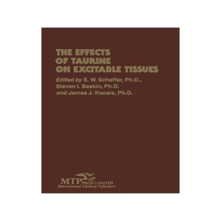 预订 The Effects of Taurine on Excitable Tissues