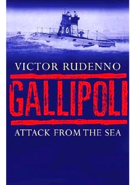 预订 Gallipoli: Attack from the Sea 加里波利:来自海上的攻击: 9780300124408