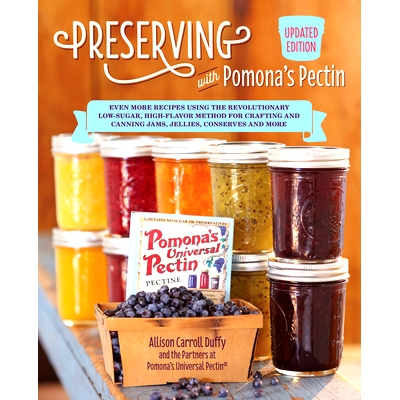 预订 Preserving with Pomona's Pectin, Updated Edition: Even More Recipes Using the Revolutionary Low-Sugar, High-Flavor
