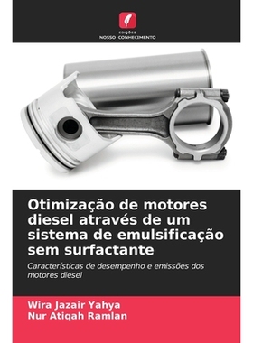 预订 Otimização de motores diesel através de um sistema de emulsificação sem surfactante: 9786209320262