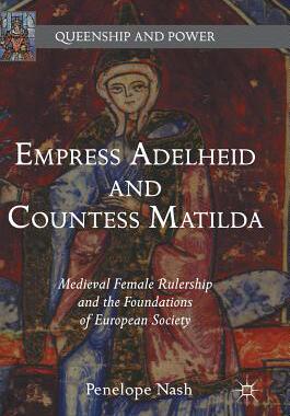 【预订】Empress Adelheid and Countess Matilda
