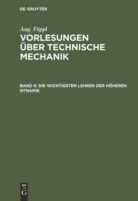 【预订】Die wichtigsten Lehren der höheren Dynamik 9783486774436