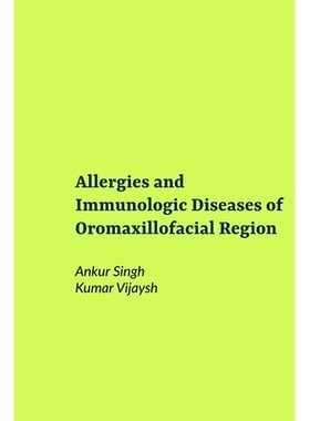 预订 Allergies and Immunologic Diseases of Oromaxillofacial Region: 9798870816579