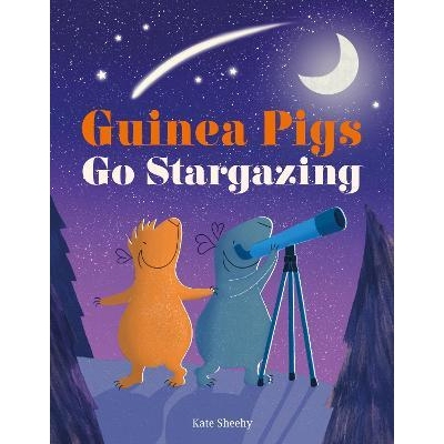 预订 Guinea Pigs Go Stargazing 豚鼠们去观星: 9780241510612