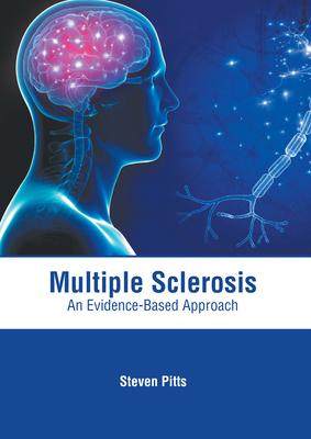 [预订]Multiple Sclerosis: An Evidence-Based Approach 9781639273058