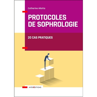 预订 Protocoles de sophrologie : 20 cas pratiques Sophrology协议：20个实际案例: 9782729618865