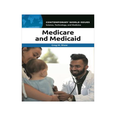 [预订]Medicare and Medicaid: A Reference Handbook 9781440873348