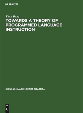 预订 Towards a Theory of Programmed Language Instruction: 9789027923837