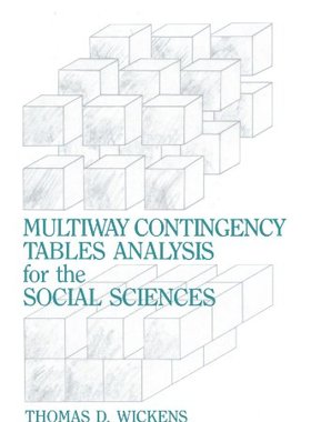 【预订】Multiway Contingency Tables Analysis for the Social Sciences