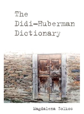 预订 The Didi-Huberman Dictionary 迪迪-于贝尔曼词典: 9781399500999