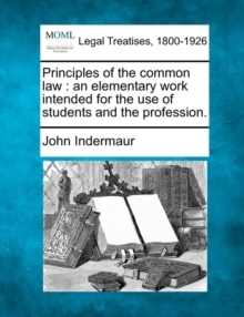 【预订】Principles of the common law: an elementary work intended for the us 9781240010707