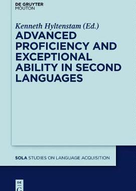 [预订]Advanced Proficiency and Exceptional Ability in Second Languages 9781614517184