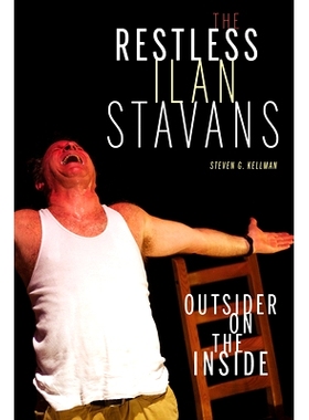 预订 The Restless Ilan Stavans: Outsider on the Inside: 9780822965855