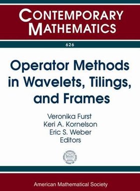 【预售】Operator Methods in Wavelets, Tilings, and Frames