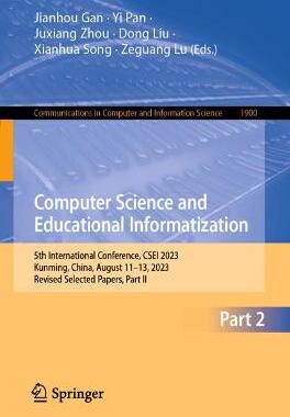 预订 Computer Science and Educational Informatization