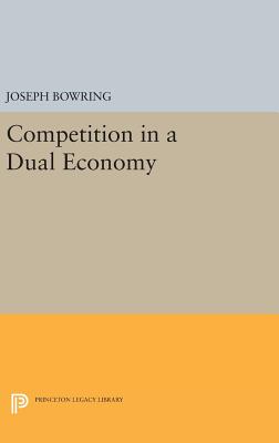 【预订】Competition in a Dual Economy