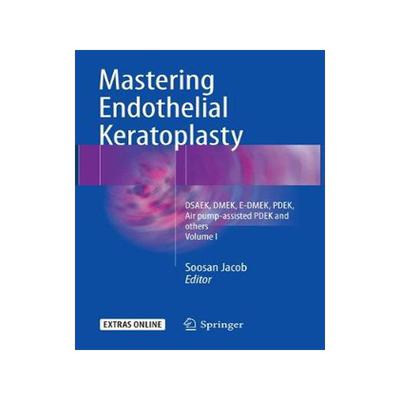 预订 Mastering Endothelial Keratoplasty