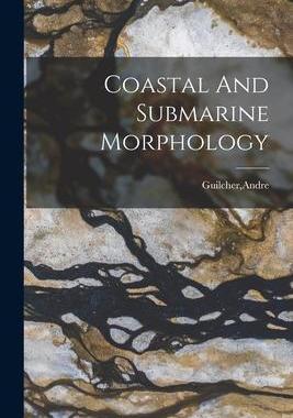 [预订]Coastal And Submarine Morphology 9781017750591