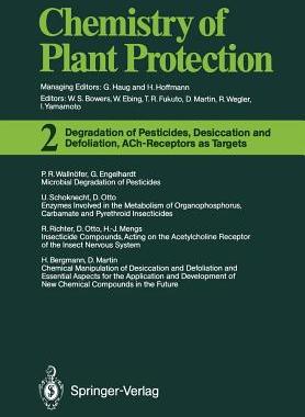 预订 Degradation of Pesticides, Desiccation and Defoliation, ACh-Receptors as Targets
