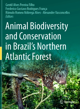 预订 Animal Biodiversity and Conservation in Brazil’s Northern Atlantic Forest 巴西北大西洋森林的动物生物多样性与保护: