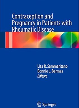 【预订】Contraception and Pregnancy in Patients with Rheumatic Disease