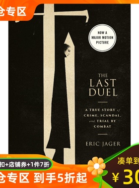 The Last Duel 电影原著 雷德利·斯科特指导 本·阿弗莱克 马特·达蒙主演 英文原版 Eric Jager *后的决斗