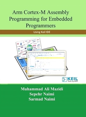 预订 Arm Cortex-M Assembly Programming for Embedded Programmers: Using Keil: 9781970054132