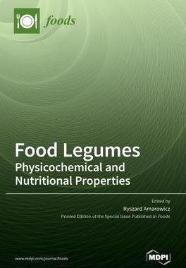 [预订]Food Legumes: Physicochemical and Nutritional Properties 9783036511481