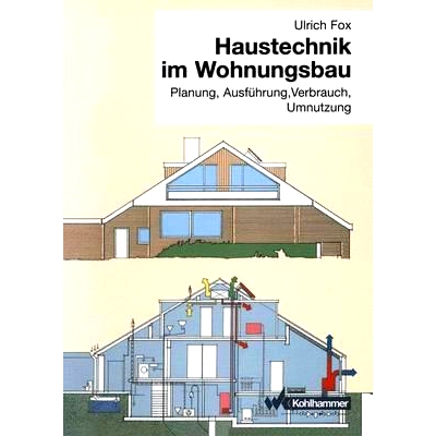 预订 Haustechnik im Wohnungsbau: Planung, Ausführung, Verbrauch, Umnutzung: 9783834816580