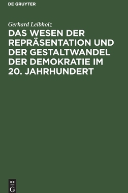 【预订】Das Wesen der Repräsentation und der Gestaltwandel der Demokratie i 9783110010985