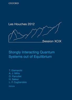 【预订】Strongly Interacting Quantum Systems out of Equilibrium